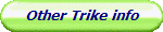 Other Trike info